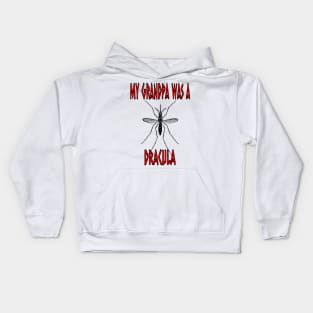 My Grandpa Was a Dracula Kids Hoodie